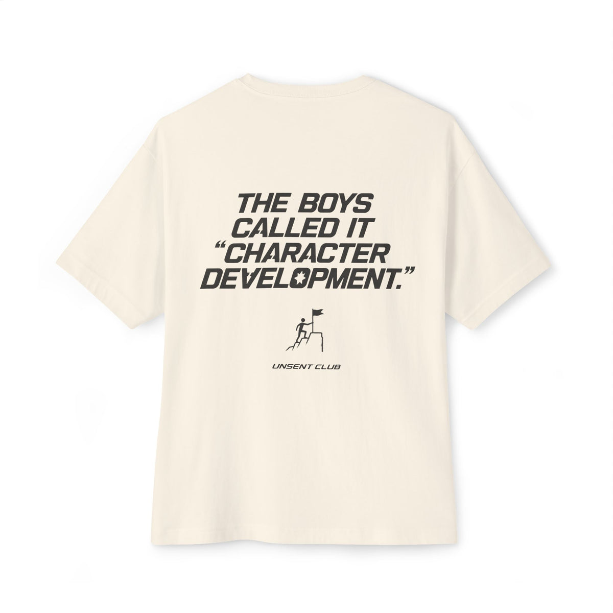 THE BOYS CALLED IT "CHARACTER DEVELOPMENT"