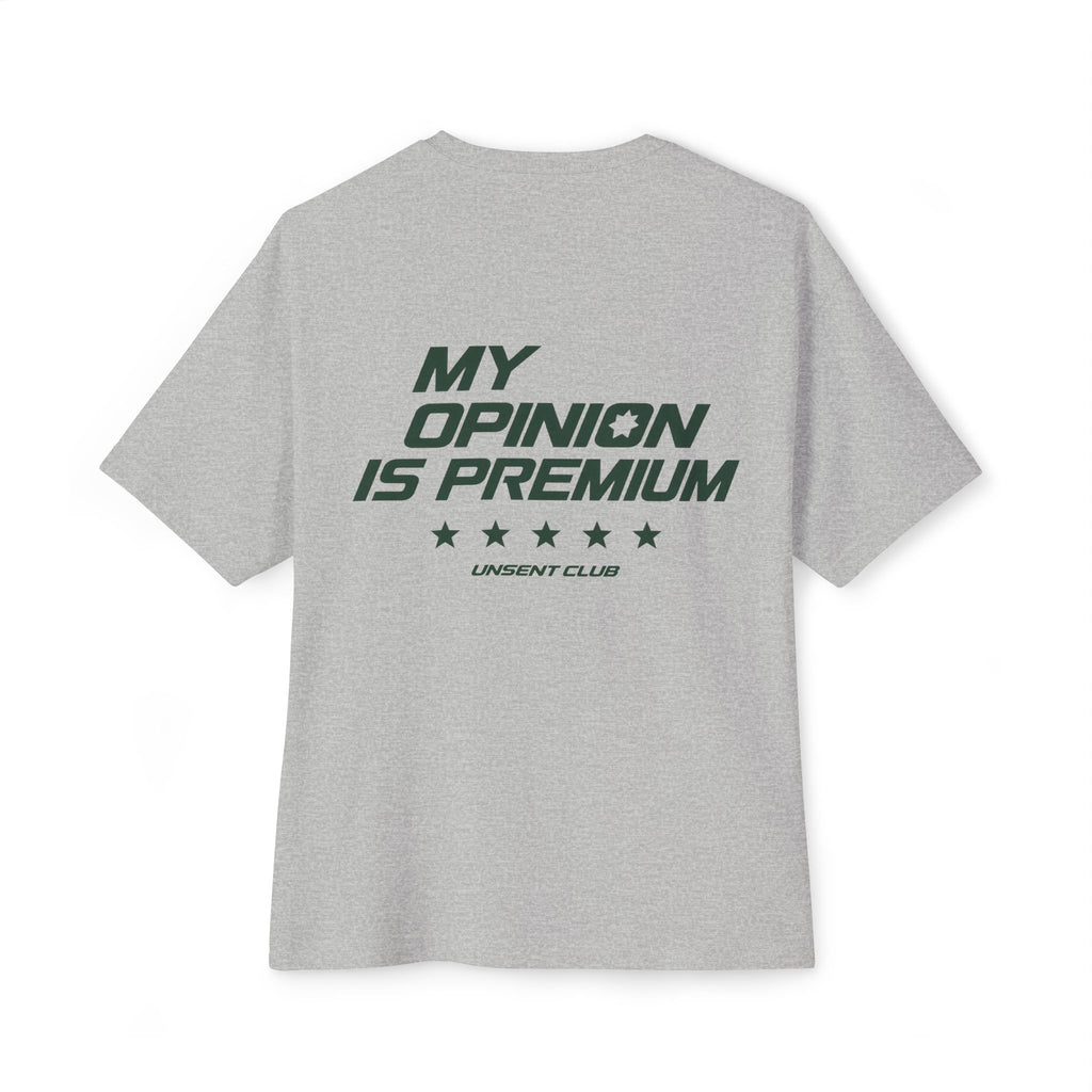 MY OPINION IS PREMIUM