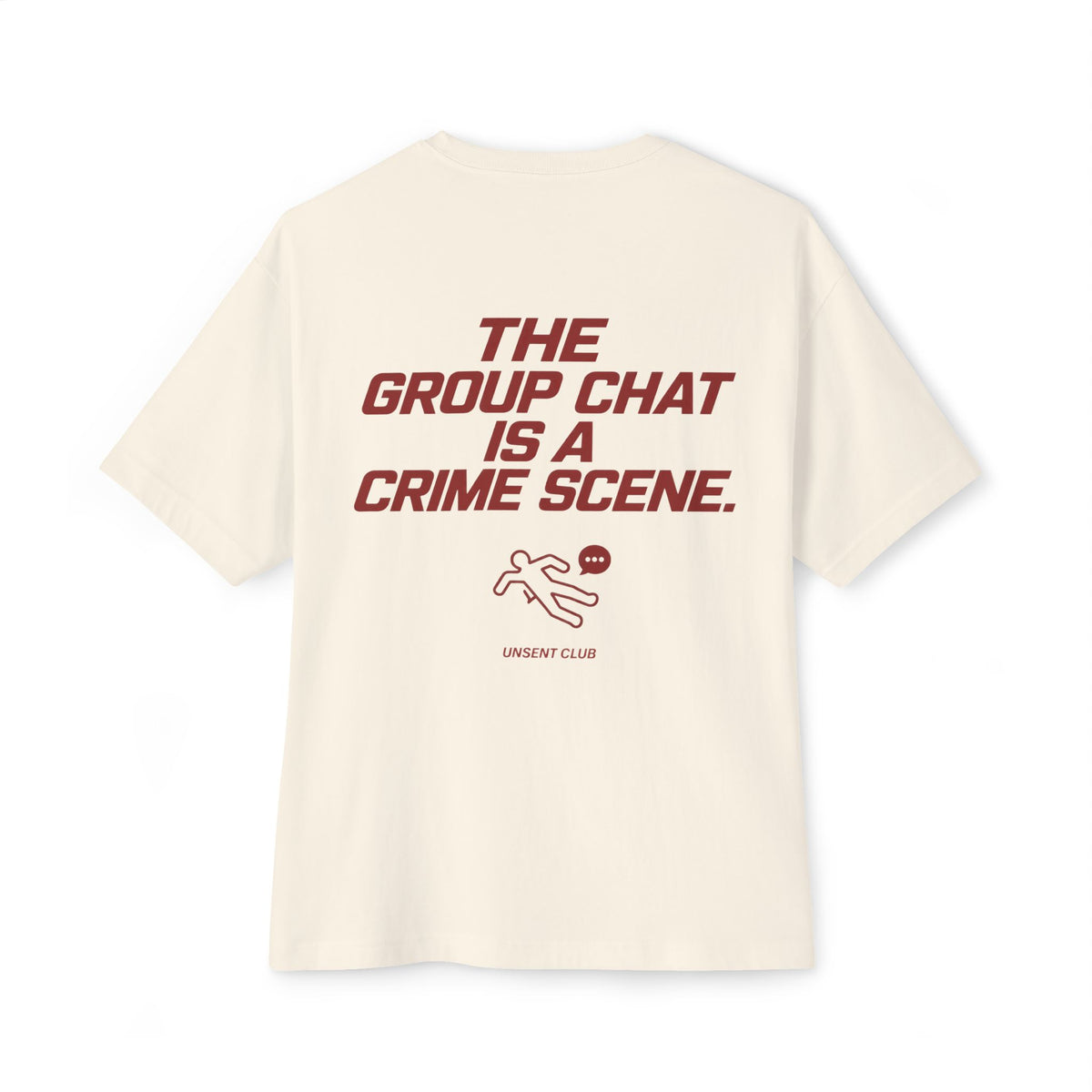 THE GROUP CHAT IS A CRIME SCENE