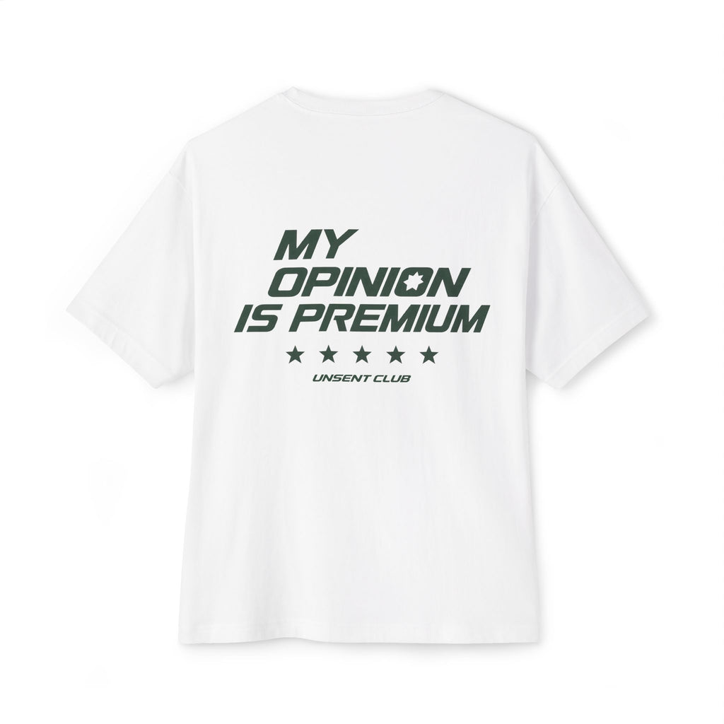 MY OPINION IS PREMIUM
