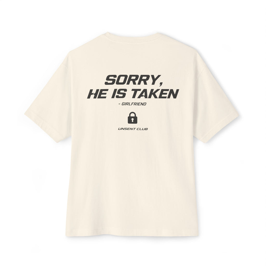 SORRY, HE IS TAKEN