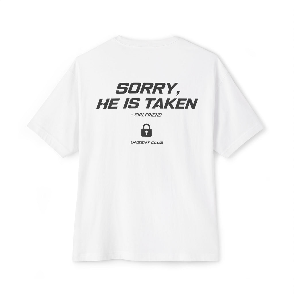 SORRY, HE IS TAKEN