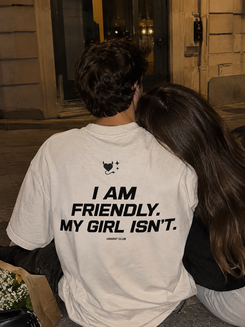 I'M FRIENDLY, MY GIRL ISN'T