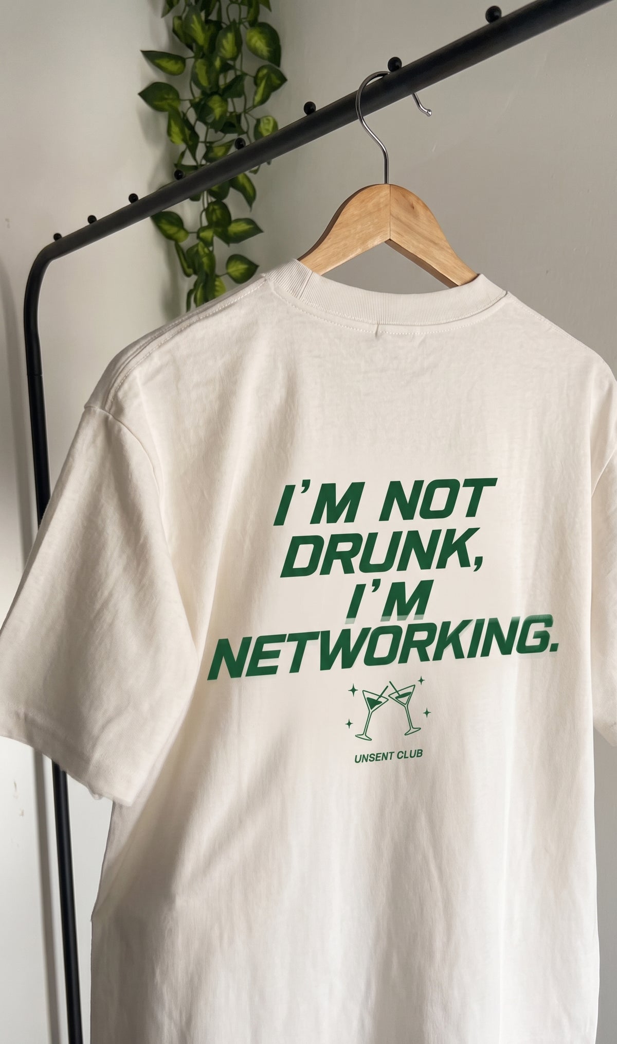 I'M NOT DRUNK, I'M NETWORKING
