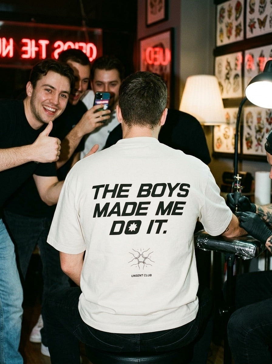 THE BOYS MADE ME DO IT
