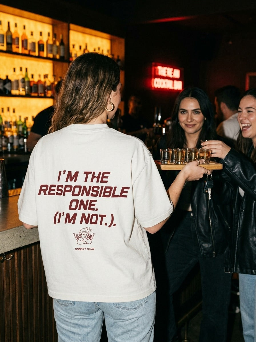 I'M THE RESPONSIBLE ONE (I'M NOT)